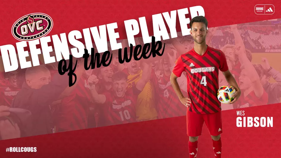 graphic of Wes Gibson holding a soccerball wearing his red jersey. Text reads Defensive Player of the Week, Wes Gibson, Hashtag RollCOUGS and the OVC logo. He is an overlay above a picture from the team celebrating at the recent Bronze Boot win